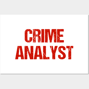 Crime Analyst Posters and Art